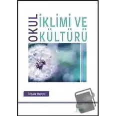 Okul İklimi ve Kültürü