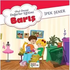 Okul Öncesi Değerler Eğitimi Barış