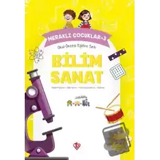 Okul Öncesi Eğitim Seti - Bilim Sanat