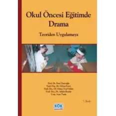 Okul Öncesi Eğitimde Drama