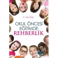 Okul Öncesi Eğitimde Rehberlik