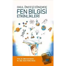 Okul Öncesi Fen Bilgisi Etkinlikleri