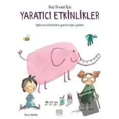 Okul Öncesi İçin Yaratıcı Etkinlikler