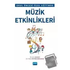 Okul Öncesi Özel Eğitimde Müzik Etkinlikleri