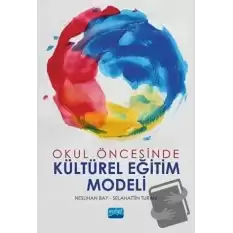 Okul Öncesinde Kültürel Eğitim Modeli