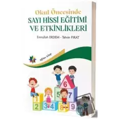 Okul Öncesinde Sayı Hissi Eğitimi Etkinlikleri