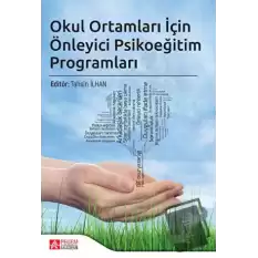 Okul Ortamları İçin Önleyici Psikoeğitim Programları