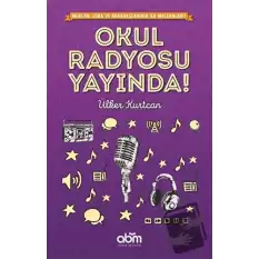 Okul Radyosu Yayında!