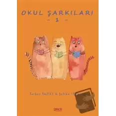 Okul Şarkıları 1