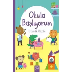 Okula Başlıyorum Etkinlik Kitabı