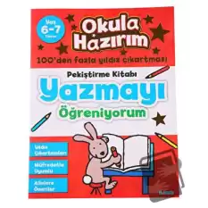 Okula Hazırım 2: Pekiştirme Kitabı Yazmayı Öğreniyorum