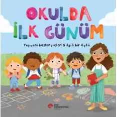 Okulda İlk Günüm