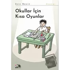 Okullar İçin Kısa Oyunlar