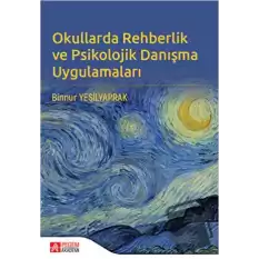 Okullarda Rehberlik ve Psikolojik Danışma Uygulamaları