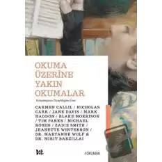 Okuma Üzerine Yakın Okumalar