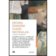 Okuma Üzerine Yakın Okumalar