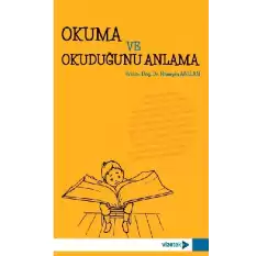 Okuma ve Okuduğunu Anlama