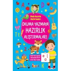 Okuma Yazmaya Hazırlık Alıştırmaları