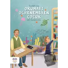 Okumayı Öğrenemeyen Çocuk