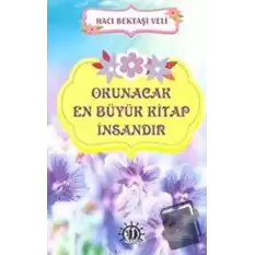 Okunacak En Büyük Kitap İnsandır