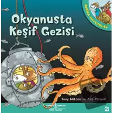 Okyanusta Keşif Gezisi - Harika Hayvanlar