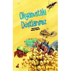 Okyanustaki Dostlarımız