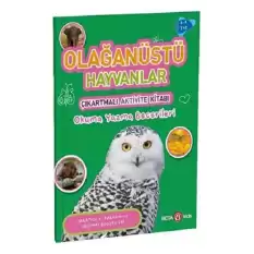 Olağanüstü Hayvanlar - Çıkartmalı Aktivite Kitabı