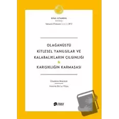 Olağanüstü Kitlesel Yanılgılar ve Kalabalıkların Çılgınlığı - Karışıklığın Karmaşası