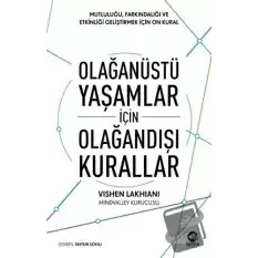 Olağanüstü Yaşamlar için Olağandışı Kurallar