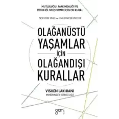 Olağanüstü Yaşamlar için Olağandışı Kurallar