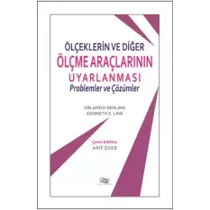 Ölçeklerin Ve Diğer Ölçme Araçlarının Uyarlanması: Problemler Ve Çözümler