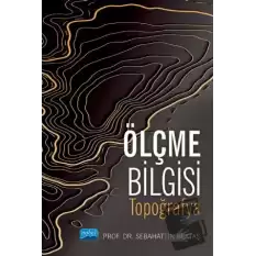 Ölçme Bilgisi - Topoğrafya