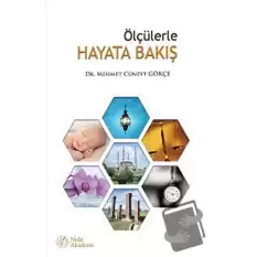 Ölçülerle Hayata Bakış