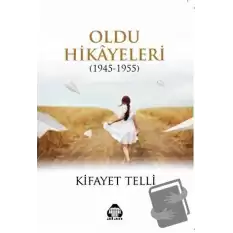 Oldu Hikayeleri (1945-1955)