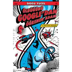 Öldüğünü Google’dan Öğrenen Adam ve Diğer Tuhaf Hikayeler