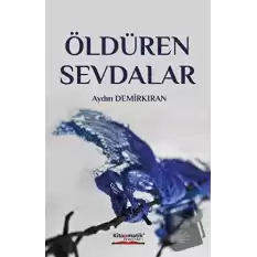 Öldüren Sevdalar