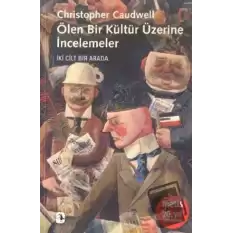 Ölen Bir Kültür Üzerine İncelemeler