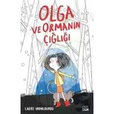 Olga ve Ormanın Çığlığı