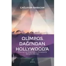 Olimpos Dağı’ndan Hollywood’a