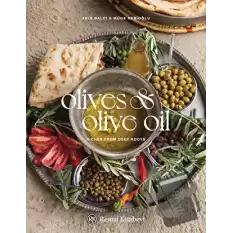 Olives and Olive Oil (Ciltli)