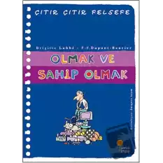 Olmak ve Sahip Olmak - Çıtır Çıtır Felsefe 27