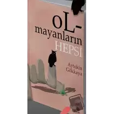 Olmayanların Hepsi