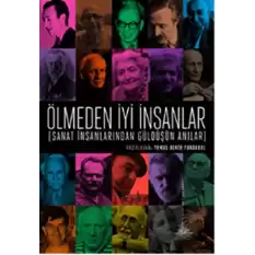 Ölmeden İyi İnsanlar