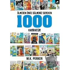 Ölmeden Önce Gülmeniz Gereken 1000 Karikatür