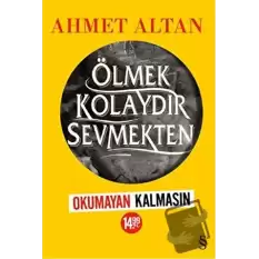 Ölmek Kolaydır Sevmekten (Kampanyalı)