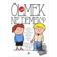 Ölmek Ne Demek?