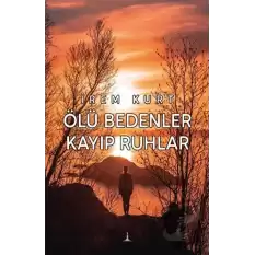 Ölü Bedenler Kayıp Ruhlar