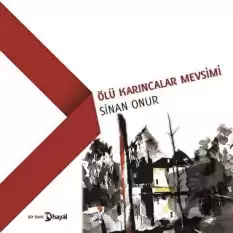 Ölü Karıncalar Mevsimi