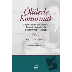 Ölülerle Konuşmak