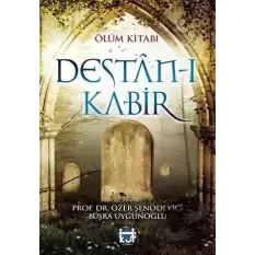 Ölüm Kitabı; Destan-ı Kabir